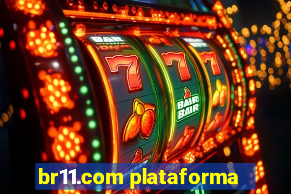 br11.com plataforma